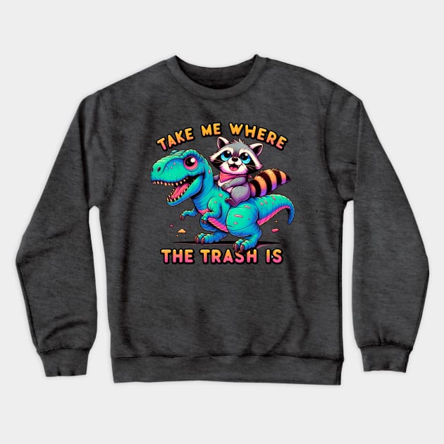 Racoon riding a T-Rex Crewneck Sweatshirt by TaevasDesign